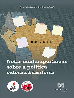 cover image of Notas contemporâneas sobre a política externa brasileira